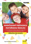 Rodičovský průvodce mateřskou školou aneb Praktické náměty a tipy