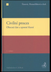 Civilní proces. Obecná část a sporné řízení, 2. vydání