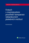 Fintech v mezinárodním prostředí: komparace nebankovních platebních institucí