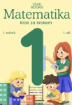Pracovní učebnice matematiky 1. ročník 1. díl