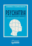 Psychiatria pre nelekárske odbory. Učebnica pre fakulty ošetrovatelstva