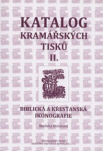 Katalog kramářských tisků. II., Biblická a křesťanská ikonografie