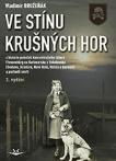 Ve stínu krušných hor 2. vydání. Z historie poboček koncentračního tábora Flossenbürg na Karlovarsku