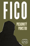 FICO. Posadnutý pomstou