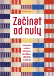 Začínat od nuly Průkopnice moderny Otti Berger, Anni Albers, Lilly Reich a Lucie Rie