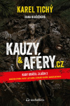 Kauzy & aféry.cz. Kudy kráčel zločin 2