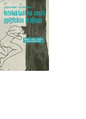 Intelektuál na cestě politickou krajinou