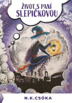Život s paní Slepičkovou