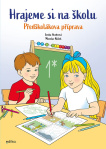 Hrajeme si na školu: Předškolákova příprava