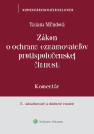 Zákon o ochrane oznamovateľov protispoločenskej činnosti – komentár, 2. vydanie