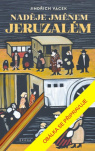 Naděje jménem Jeruzalém