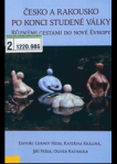 Česko a Rakousko po konci studené války : Různými cestami do nové Evropy