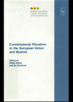 Constitutional pluralism in the European Union and beyond