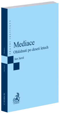 Mediace. Ohlédnutí po deseti letech