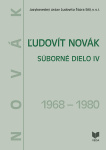 ĽUDOVÍT NOVÁK. Súborné dielo IV. ( 1968-1980 )