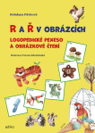 R a Ř v obrázcích. Logopedické pexeso a obrázkové čtení