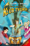 Klub Tygrů - Ztracená Atlantida