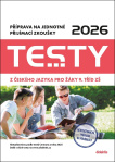 Testy 2026 z českého jazyka pro žáky 9. tříd ZŠ. Příprava na jednotné přijímací zkoušky