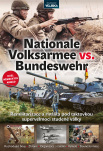 Nationale Volksarmee vs. Bundeswehr.  Remilitarizace a rivalita pod taktovkou supervelmocí studené v