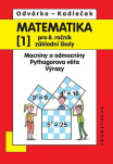 Matematika 1 pro 8. ročník základní školy. Mocniny a odmocniny; Pythagorova věta; výrazy
