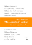 O lásce, manželství a rodině. 30 inspirací, rozjímání a modliteb