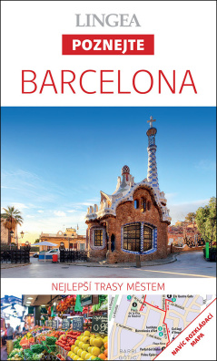 Barcelona. Nejlepší trasy městem