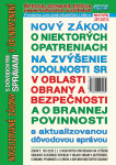 Nový zákon o niektorých opatreniach na zvýšenie odolnosti SR v oblasti obrany a bezpečnosti a o bran