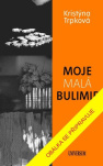 Moje malá bulimie