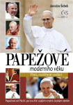 Papežové moderního věku. Vatikán od Pia IX. po Lva XIV. a jeho vztah k českým zemím