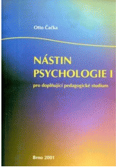 Nástin psychologie 1. pro doplňující pedagogické studium