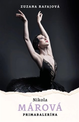 Nikola Márová: Primabalerína 