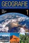 Geografie pro střední školy 1. Fyzickogeografická část