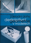 Základní úlohy deskriptivní geometrie v modelech