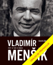 Vladimír Menšík. Život, film, divadlo
