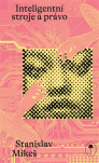 Inteligentní stroje a právo 