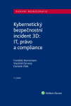 Kybernetický bezpečnostní incident 3D: IT, právo a compliance, 2. vydání