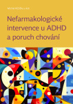 Nefarmakologické intervence u ADHD a poruch chování