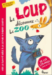 Le loup découvre le ZOO - Je lis, lis-moi avec - autocollants!