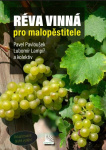 Réva vinná pro malopěstitele II. vydání