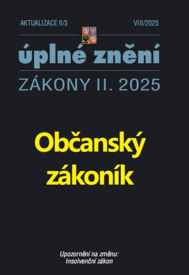 Aktualizace II/3 2025. Občanský zákoník