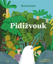 Pidižvouk aneb Adamova ne(o)věřitelná dobrodružství 20 000 šplouchů pod kuchyňským dřezem