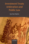 Investment Treaty Arbitration and Public Law (Oxford Monographs in International Law) 1st