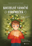 Kouzelný vánoční stromeček. 24 adventních příběhů