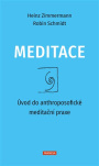 Meditace Úvod do anthroposofické meditační praxe