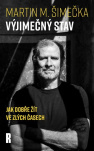 Výjimečný stav. Jak dobře žít ve zlých časech