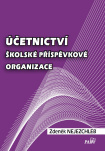 Účetnictví školské příspěvkové organizace, 3. vydání
