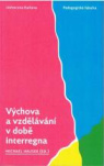 Výchova a vzdělávání v době interregna