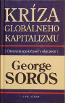 Kríza globálneho kapitalizmu: Otvorená spoločnosť v ohrození