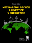 Mezinárodní obchod a investice v energetice
