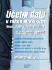 Účetní data v rukou manažera. Finanční analýza, 2.vyd.